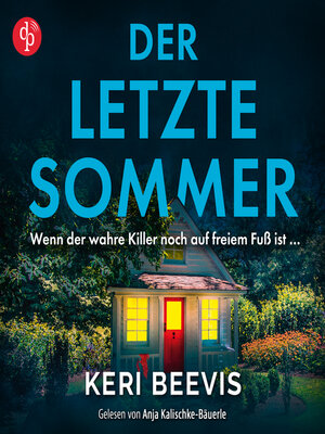 cover image of Der letzte Sommer | Ein spannendes Domestic Thriller Hörbuch